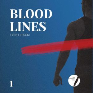 Bloodlines, Lynn Lipinski