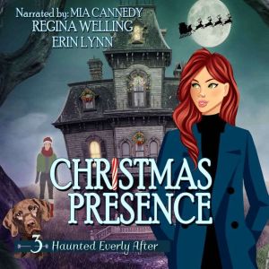 Christmas Presence: A Cozy Mystery with a Ghostly Twist