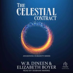 The Celestial Contract, W.B. Dineen