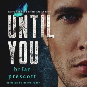 Until You, Briar Prescott