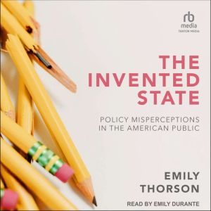 The Invented State, Emily Thorson