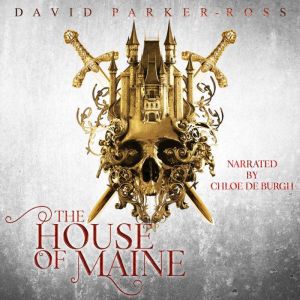 The House of Maine