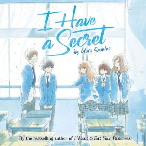 I Have a Secret (Light Novel)