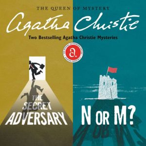 The Secret Adversary  N or M?, Agatha Christie