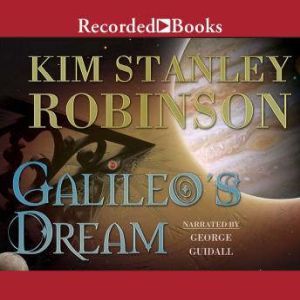 Galileos Dream, Kim Stanley Robinson