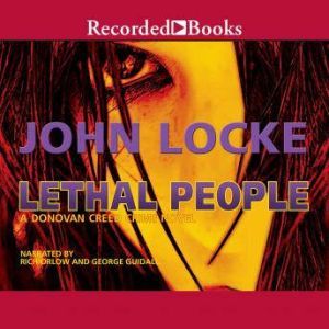 Lethal People, John Locke