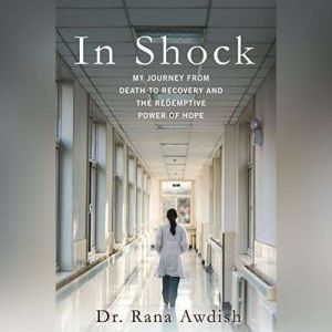 In Shock, Dr. Rana Awdish