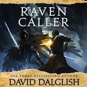 Ravencaller, David Dalglish