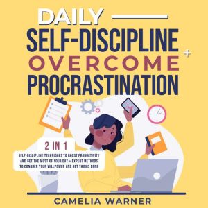 Daily SelfDiscipline  Overcome Proc..., Camelia Warner