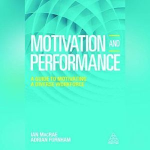 Motivation and Performance, Adrian Furnham