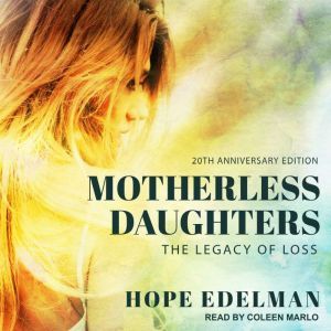 Motherless Daughters, Hope Edelman