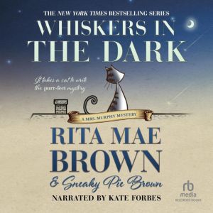 Whiskers in the Dark, Rita Mae Brown