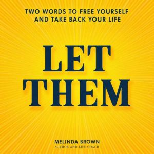 Let Them, Melissa Brown