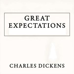 Great Expectations, Charles Dickens