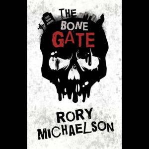 The Bone Gate