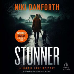 Stunner, Niki Danforth