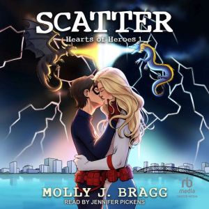 Scatter, Molly J. Bragg