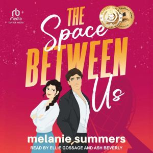 The Space Between Us, Melanie Summers