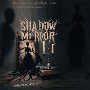 Shadow Mirror