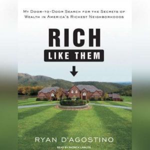 Rich Like Them, Ryan DAgostino