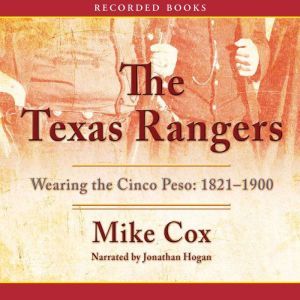 The Texas Rangers, Mike Cox