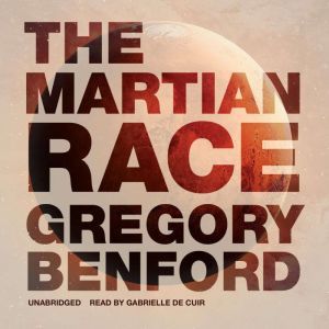 The Martian Race, Gregory Benford