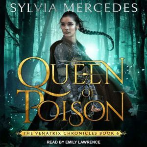 Queen of Poison, Sylvia Mercedes