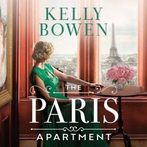 The Paris Apartment, Kelly Bowen