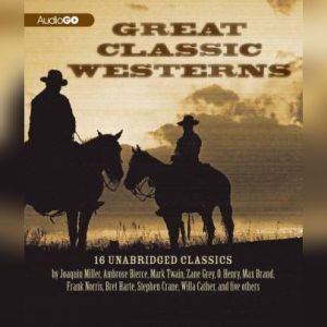 Great Classic Westerns, various authors