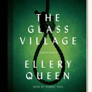 The Glass Village, Ellery Queen