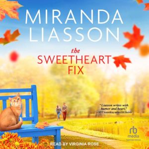 The Sweetheart Fix, Miranda Liasson