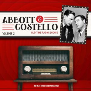 Abbott and Costello Volume 2, Bud Abbott