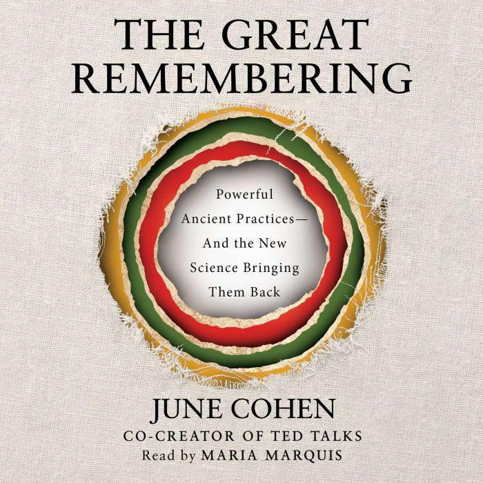 The Great Remembering, June Cohen
