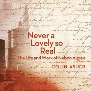 Never a Lovely So Real, Colin Asher