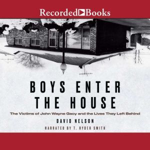 Boys Enter the House, David Nelson