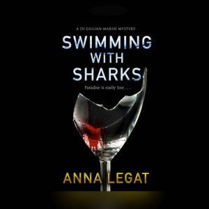 Swimming with Sharks, Anna Legat