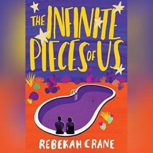 The Infinite Pieces of Us, Rebekah Crane