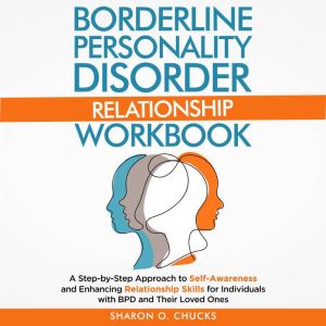 Borderline Personality Disorder Relat..., Dr. Sharon O. Chucks
