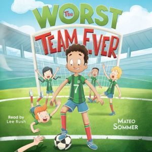 The Worst Team Ever, Mateo Sommer
