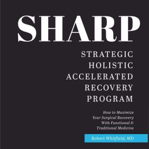 SHARP Strategic Holistic Accelerate..., Dr. Robert Whitfield