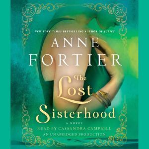The Lost Sisterhood, Anne Fortier