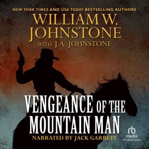 Vengeance of The Mountain Man, William W. Johnstone
