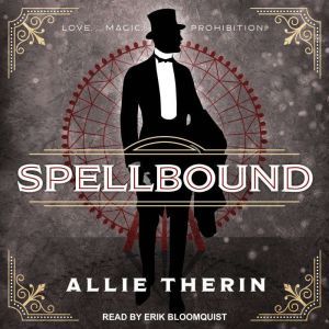 Spellbound, Allie Therin