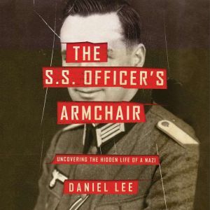 The S.S. Officers Armchair, Daniel Lee