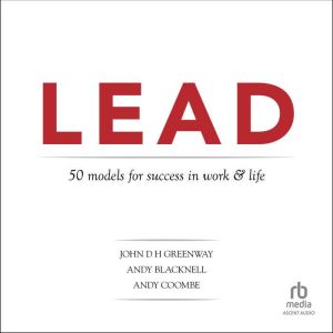 LEAD: 50 models for success in work and life
