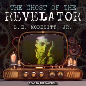 The Ghost of the Revelator, Jr. Modesitt