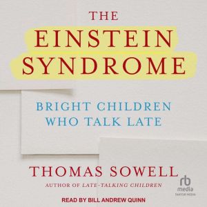 The Einstein Syndrome, Thomas Sowell