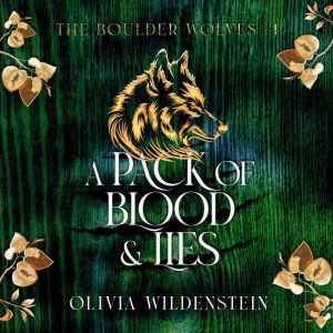 A Pack of Blood and Lies, Olivia Wildenstein