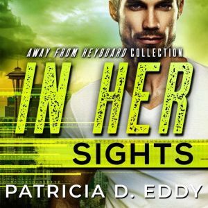 In Her Sights, Patricia D. Eddy