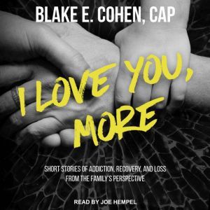 I Love You, More, CAP Cohen